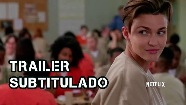 Orange is The New Black Tercera Temporada (Trailer subtitulado)