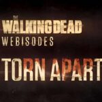 The Walking Dead: Torn Apart - Webisodios completos subtitulados