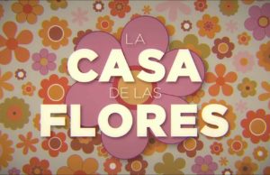 La casa de las flores, tercera temporada