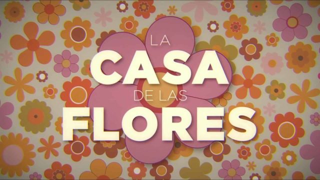 La casa de las flores, tercera temporada