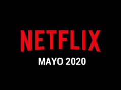 Estrenos Netflix Mayo 2020 - Series y Películas nuevas
