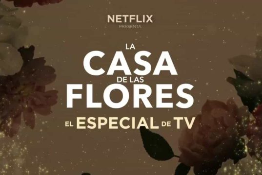 La Casa de las Flores, el especial de TV