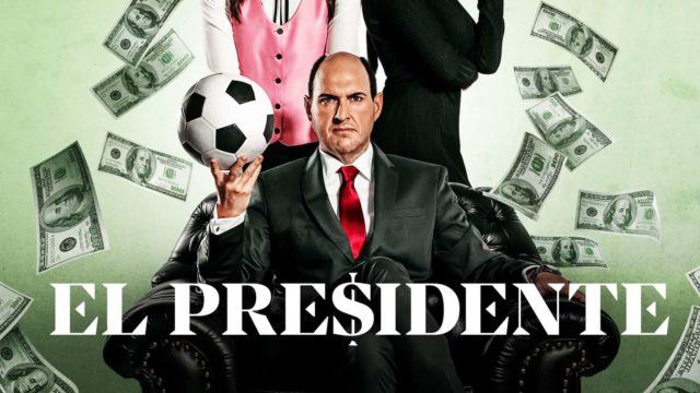 Serie El Presidente (Amazon Prime Video)