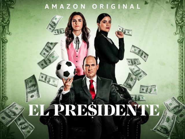 Póster de El Presidente (Amazon Prime Video)