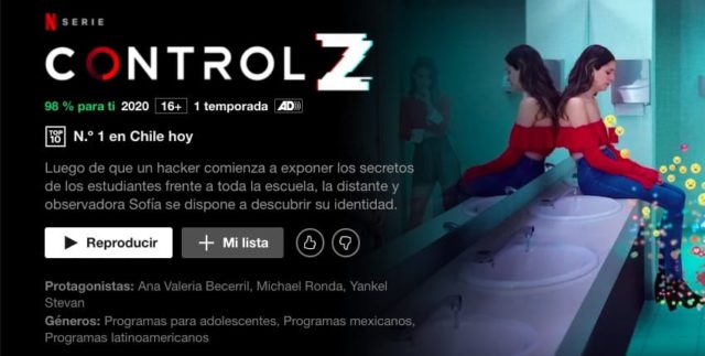 TOP 10 Netflix - La serie Control Z en el Nº1  de lo más visto hoy en Chile  (29 de mayo 2020)