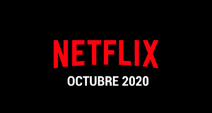 Estrenos Netflix Octubre 2020