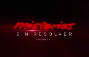 Misterios sin resolver: Volumen 2 (Netflix)