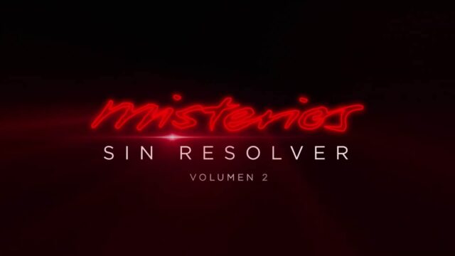 Misterios sin resolver: Volumen 2 (Netflix)