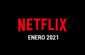 Estrenos Netflix Enero 2021