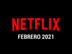 Estrenos Netflix Febrero 2021