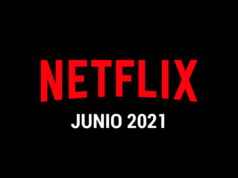 Estrenos Netflix Junio 2021