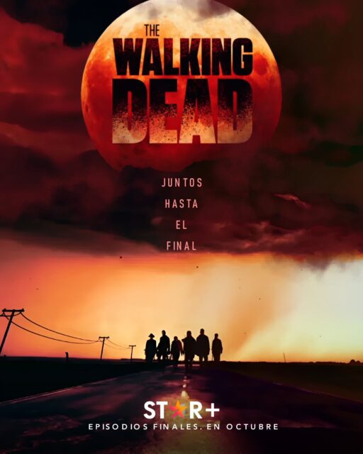 Póster promocional de los episodios finales de The Walking Dead en Star+