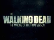 The Walking Dead: The Making of The Final Season