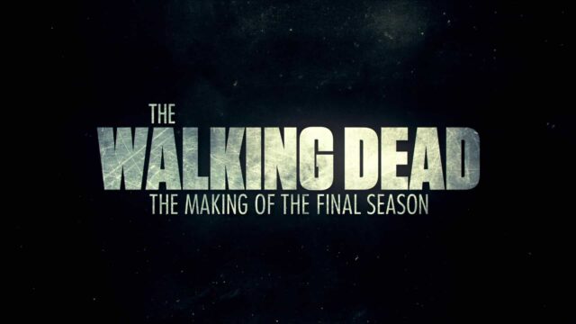 The Walking Dead: The Making of The Final Season