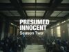 Presumed Innocent (Se Presume Inocente) - Temporada 2